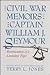 The Civil War Memoirs of Captain William J. Seymour by Terry L. Jones