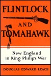Flintlock and Tomahawk: New England in King Philip's War (Paperback)