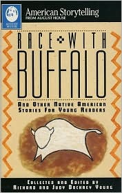 Race With Buffalo: And Other Native American Stories for Young Readers (American Storytelling)