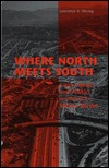 Where North Meets South: Cities, Space, and Politics on the United States-Mexico Border (Paperback)