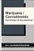 Marijuana/Cannabinoids: Neu...