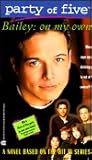 On My Own (Party of Five: Bailey, #1)