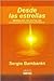 Desde Las Estrellas / From The Stars by Sergio Bambaren Roggero