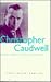 Christopher Caudwell: Towards a Dialectical Theory of Literature