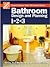 Home Depot Bathroom Design and Planning 1-2-3 by Meredith Books