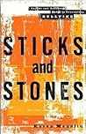 Sticks and Stones
