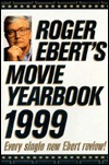 Roger Ebert's Movie Yearbook 1999 (Serial)
