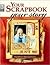 Your Scrapbook Your Story: Original Ideas That Focus On You