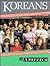 The Koreans in America by Wayne Patterson