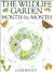 The Wildlife Garden Month-By-Month by Jackie Bennett