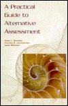 A Practical Guide to Alternative Assessment (Paperback)