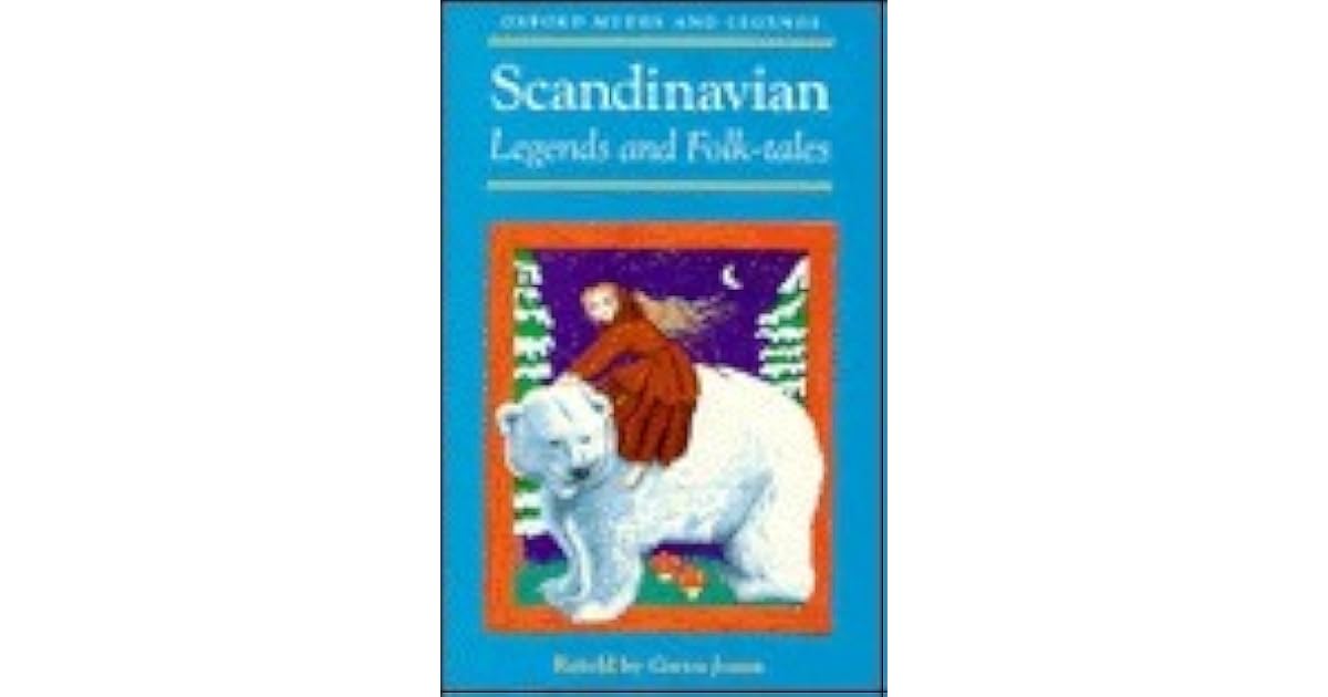 Scandinavian Legends and FolkTales by Gwyn Jones