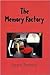 The Memory Factory