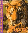 Tigers (Animal Safari Series)