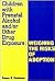 Children With Prenatal Alcohol & or Other Drug Exposure: Weighing the Risks of Adoption