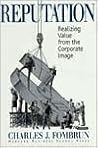 Reputation: Realizing Value from the Corporate Image