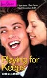 Playing for Keeps (Love Stories For Young Adults, #40)