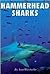 Hammerhead Sharks (Animals & the Environment Series)