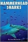 Hammerhead Sharks (Animals & the Environment Series)