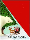 Oh No, Santa! (Board book)