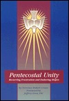 Pentecostal Unity: Recurring Frustration and Enduring Hopes (Paperback)