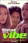 Sistas on a Vibe Sistas on a Vibe