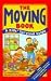 The Moving Book: A Kid's Su...