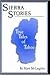 Sierra Stories: True Tales of Tahoe