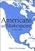 Americans on Shakespeare, 1...