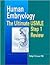 Human Embryology: The Ultimate USMLE Step 1 Review