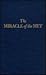 The Miracle Of The Met by Quaintance Eaton