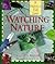 Watching Nature: A Beginner's Field Guide