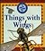 Things With Wings by Time-Life Books