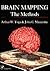 Brain Mapping: The Methods