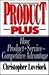 Product Plus: How Product +...