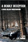 A Deadly Deception by J.P. Bowie