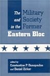 The Military And Society In The Former Eastern Bloc