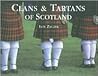 Clans & Tartans o...