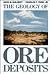 The Geology of Ore Deposits by John M. Guilbert