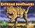 Extreme Dinosaurs