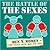The Battle of the Sexes: Men V. Women -- the Truth Once And for All