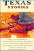 Texas Stories/Tales from the Lone Star State by John  Miller