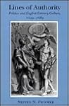 Lines of Authority: Politics and English Literary Culture, 1649–1689