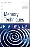 Memory Techniques in a Week