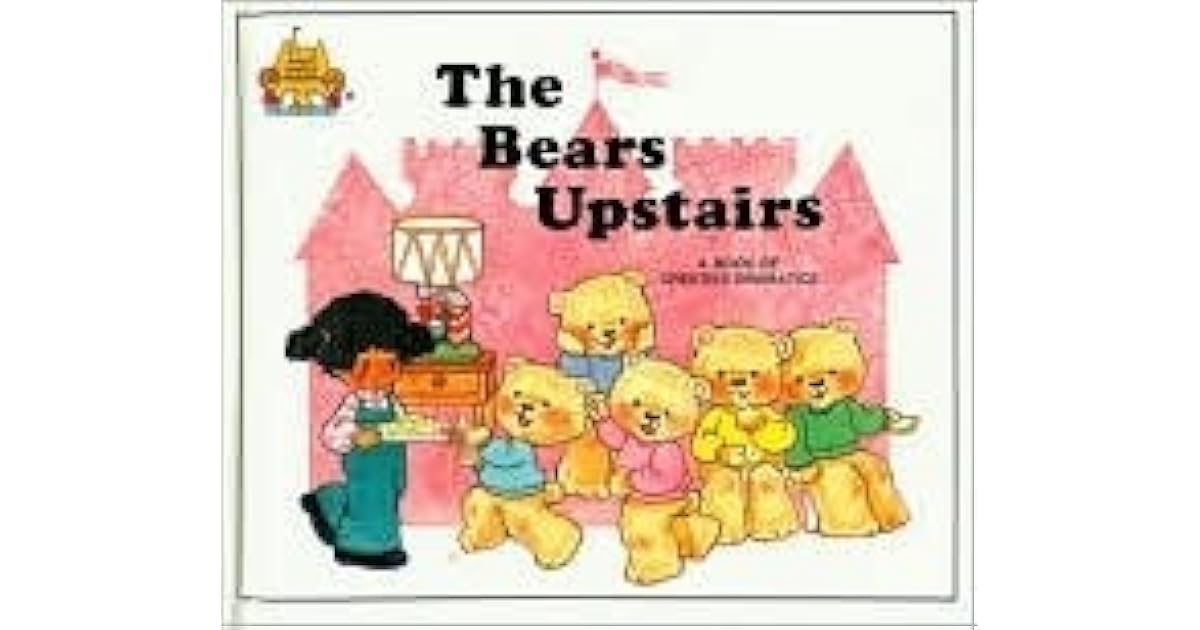 The Bears Upstairs by Jane Belk Moncure