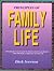 Principles of Family Life by Dick Iverson