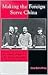Making the Foreign Serve China: Managing Foreigners in the People's Republic (Asia/Pacific/Perspectives)