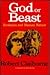 God or Beast; Evolution and Human Nature by Robert Claiborne