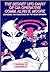 The Secret UFO Diary of CIA Operative Comm. Alvin E. Moore: Exposing the Existence of the Alien Skymen