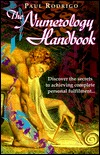 Numerology Handbook: The Complete Numerological Guide to Successful Everyday Living (Paperback)